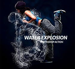 极品PS动作－水花喷溅(含高清视频教程)：Water Explosion Photoshop Action